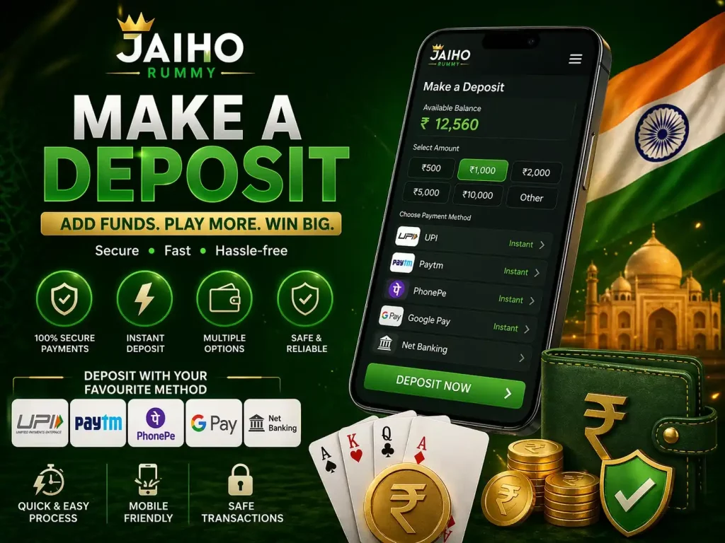 Jaiho Rummy make a deposit banner with mobile payment screen, rupee wallet, coins, cards, secure payment icons, and India-themed green background.