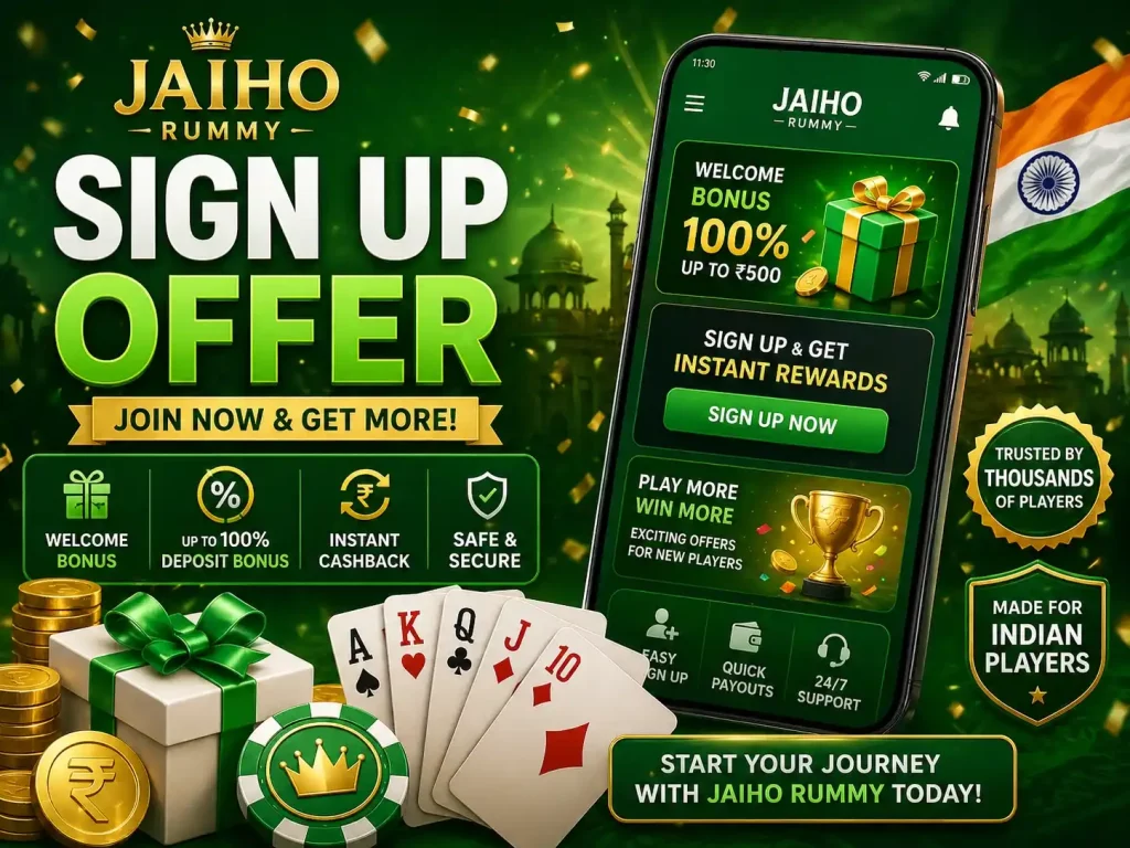Jaiho Rummy Sign Up Offer India banner with mobile welcome rewards screen, instant cashback, gift box, coins, playing cards and green premium theme.