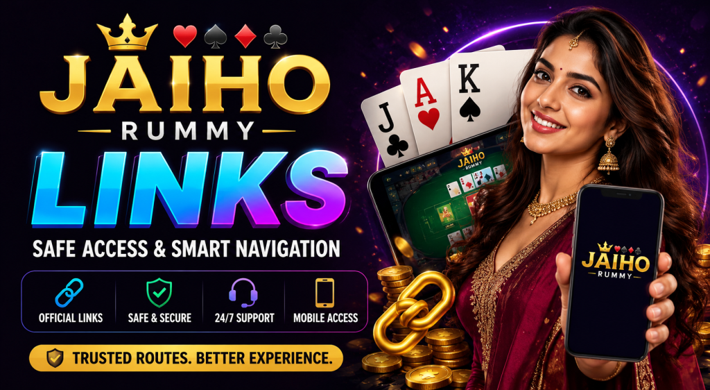 Jaiho Rummy Links banner with safe access, official navigation, mobile support, playing cards, gold chain icon and dark neon casino-style design.